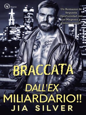 cover image of Braccata dall'Ex Miliardario